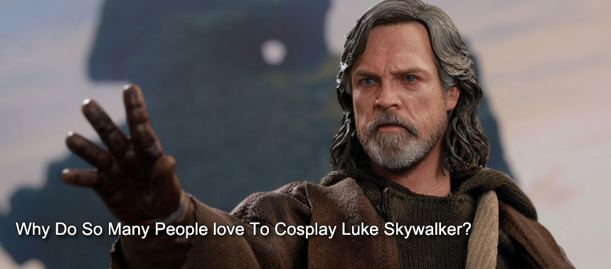 Why Do So Many People love To Cosplay Luke Skywalker?